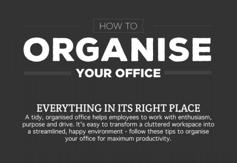 How To Organise Your Office [Infographic]