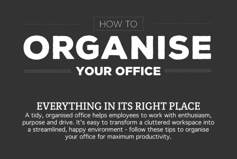 How To Organise Your Office [Infographic]
