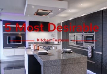 5 Most Desirable Kitchen Features